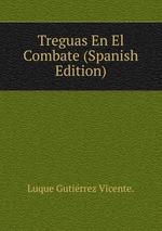 Treguas En El Combate (Spanish Edition)