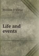 Life and events