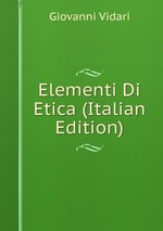 Elementi Di Etica (Italian Edition)