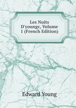 Les Nuits D`youngc, Volume 1 (French Edition)