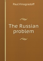 The Russian problem