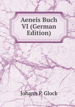 Aeneis Buch VI (German Edition)
