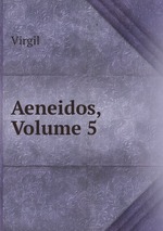 Aeneidos, Volume 5