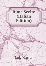Rime Scelte (Italian Edition)