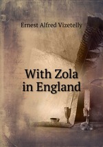 With Zola in England