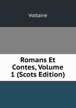 Romans Et Contes, Volume 1 (Scots Edition)