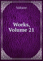 Works, Volume 21