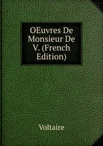 OEuvres De Monsieur De V. (French Edition)
