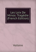 Les Loix De Minos: Tragdie (French Edition)
