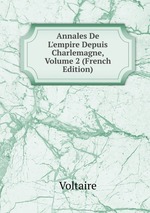Annales De L`empire Depuis Charlemagne, Volume 2 (French Edition)