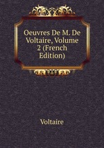 Oeuvres De M. De Voltaire, Volume 2 (French Edition)