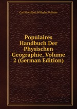 Populaires Handbuch Der Physischen Geographie, Volume 2 (German Edition)