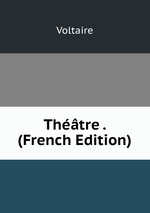Thtre . (French Edition)