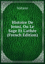 Histoire De Jenni, Ou Le Sage Et L`athe (French Edition)