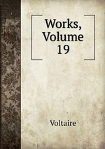 Works, Volume 19