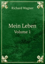 Mein Leben. Volume 1