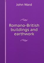 Romano-British buildings and earthwork