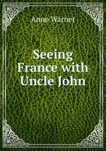 Seeing France with Uncle John