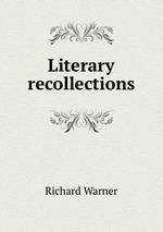 Literary recollections