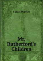 Mr. Rutherford`s Children