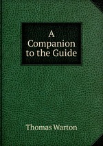 A Companion to the Guide