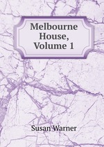 Melbourne House, Volume 1