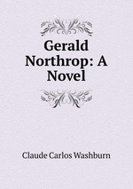 Gerald Northrop: A Novel