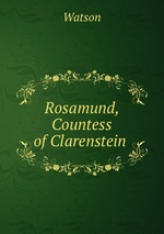 Rosamund, Countess of Clarenstein