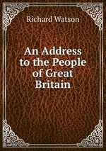An Address to the People of Great Britain
