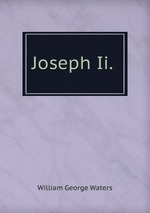 Joseph Ii.