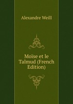 Mose et le Talmud (French Edition)