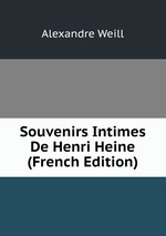 Souvenirs Intimes De Henri Heine (French Edition)