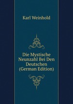 Die Mystische Neunzahl Bei Den Deutschen (German Edition)