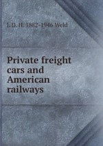 Private freight cars and American railways
