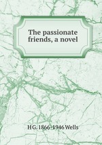 The passionate friends, a novel