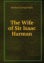 The Wife of Sir Isaac Harman