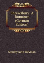 Shrewsbury: A Romance (German Edition)