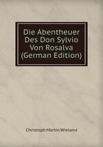 Die Abentheuer Des Don Sylvio Von Rosalva (German Edition)