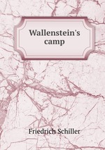 Wallenstein`s camp