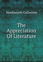 The Appreciation Of Literature