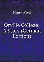 Orville College: A Story (German Edition)