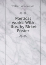 Poetical works. With illus. by Birket Foster