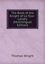 The Book of the Knight of La Tour-Landry (Multilingual Edition)