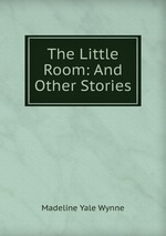The Little Room: And Other Stories