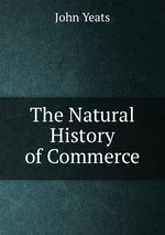 The Natural History of Commerce