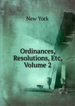 Ordinances, Resolutions, Etc, Volume 2