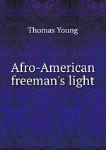 Afro-American freeman`s light