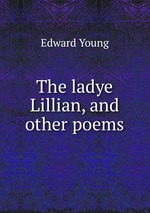 The ladye Lillian, and other poems