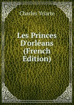 Les Princes D`orlans (French Edition)