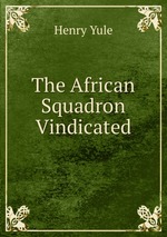 The African Squadron Vindicated